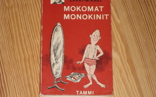 Erkki-Mikael: Mokomat monokinit 1.p nid. v. 1964