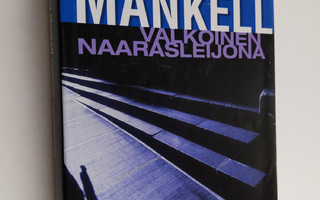 Henning Mankell : Valkoinen naarasleijona