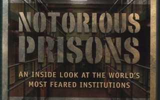 Scott Christianson: Notorious Prisons (Lyons Press 2004)