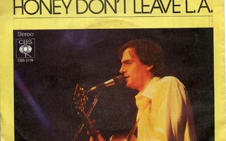 JAMES TAYLOR: Honey Don't Leave L.A. / Another Grey Mo  7"kk