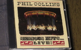 PHIL COLLINS : SERIOUS HITS LIVE.
