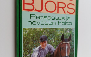Marko Björs : Ratsastus ja hevosen hoito