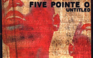 Five Pointe O - Untitled (CD) HYVÄ KUNTO!!