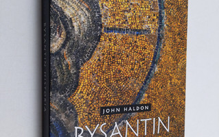John Haldon : Bysantin historia