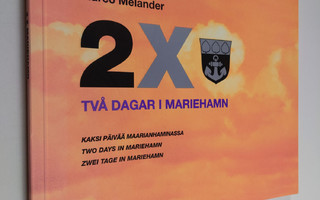 Stefan Lindfors : Två dagar i Mariehamn = Kaksi päivää Ma...