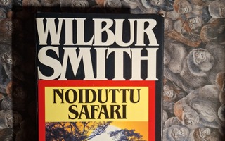 Wilbur Smith: Noiduttu safari 1p