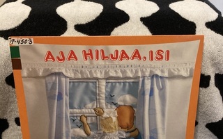 Aja Hiljaa, Isi LP