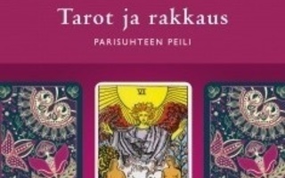 Mikko Heikkilä: Tarot ja rakkaus