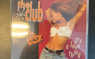 Club - It's A Love Thing CDS