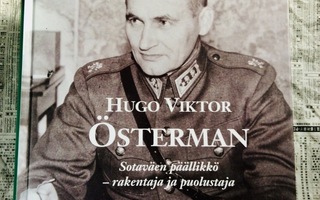Hugo Österman SOTAVÄEN PÄÄLLIKKÖ- Rakentaja..NOUTO=OK UUSI