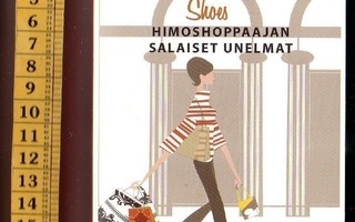 k, Sophie Kinsella: Himoshoppaajan salaiset unelmat