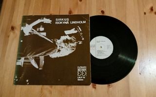 Isokynä Lindholm – Sirkus lp orig 2. 1973 Folk Rock Love Re