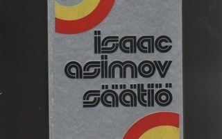 Asimov, Isaac: Säätiö, WSOY 1976, sid., 1.p., K3 +