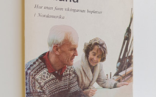 Helge Ingstad : Västervägen till Vinland - hur man fann v...