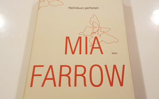 Helmikuun perhonen, Mia Farrow (WSOY 1997)