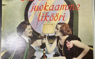 M.A. Numminen - aarteeni, juokaamme likööri (FIN/1973) LP