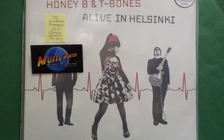 HONEY B & T-BONES - ALIVE IN HELSINKI - UUSI 1.PAINOS 2LP