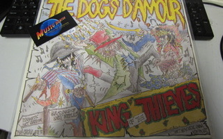 DOGS D'AMOUR - KING OF THE THIEVES -  EX+/EX+ LP+