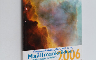 Asko Palviainen : Maailmankaikkeus 2006 : tähtitieteen vu...