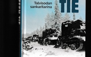 Mika Kulju: Raatteen tie - talvisodan sankaritarina