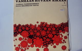 LP/10- Vanhaan hyvään aikaan I