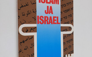 Elishua Davidson : Islam ja Israel : maailman kohtalon av...