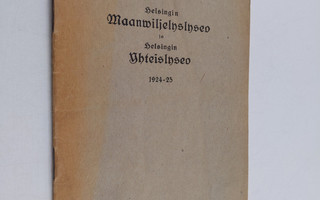 Helsingin maanviljelyslyseo ja Helsingin yhteislyseo 1924...