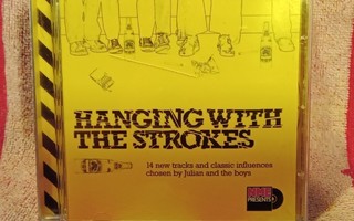 Hanging With The Strokes