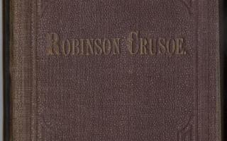 Defoe: Oikean Robinson Crusoe'n .. sid.2.p 1875 KATSO!!