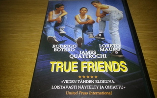True Friends -O: James Quattrochi  1997 -DVD