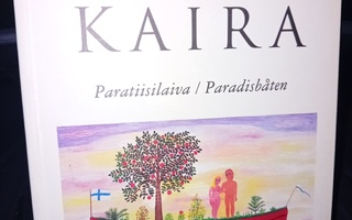 Alice Kaira  : Paratiisilaiva ( SIS POSTIKULU )