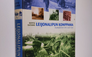 Seppo (toim.) Satamo : Leijonalipun komppania : suomalais...