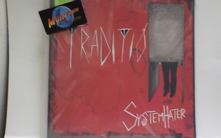 TRADITIO - SYSTEM HATER M-/EX+ LP