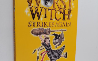 Jill Murphy : The Worst Witch Strikes Again