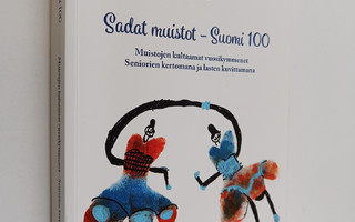 Marianne Marenk : Sadat muistot - Suomi 100 : muistojen k...