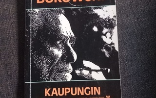 Charles Bukowski:Kaupungin kaunein tyttö