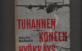 Barker, Ralph: Tuhannen koneen hyökkäys, WSOY 1966, skp, K3