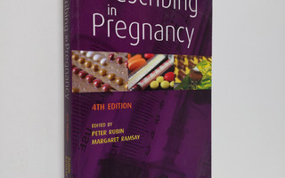 Peter C. Rubin ym. : Prescribing in Pregnancy