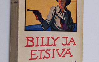 Edgar Rice Burroughs : Billy ja etsivä
