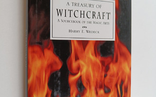 Harry Ezekiel Wedeck : A treasury of witchcraft : a sourc...