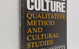 Pertti Alasuutari : Researching culture : qualitative met...