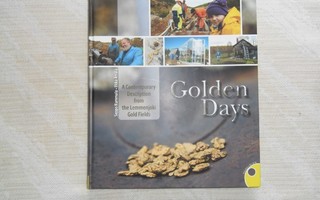 Golden Days - Lemmenjoki Gold Fields - Seppo Kummala