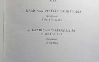 Kivikoski & Oja: Kaarinan Pitäjän Historia I Osa