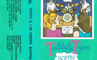 Teddy & The Tigers – Boppin'