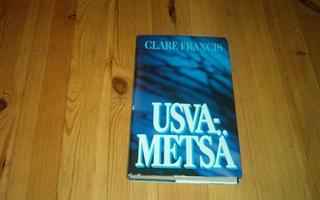 Clare Francis: Usvametsä
