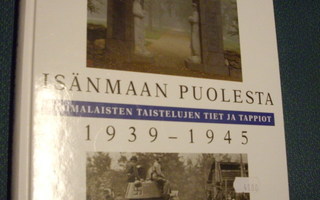 Metsälä: ISÄNMAAN PUOLESTA 1939-1945 (2p.2005) Sis.postikulu