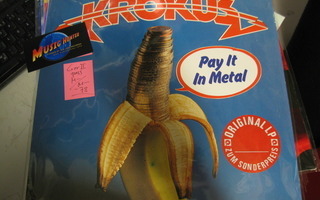 KROKUS - PAY IT IN METAL M-/M- LP