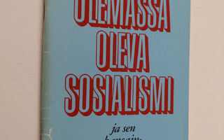 B. N. Ponomarev : Olemassa oleva sosialismi ja sen kansai...