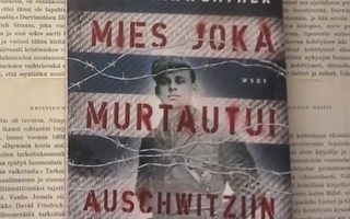 Jack Fairweather - Mies joka murtautui Auschwitziin (nid.)