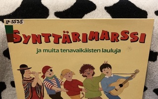 Synttärimarssi Ja Muita Tenavaikäisten Lauluja LP